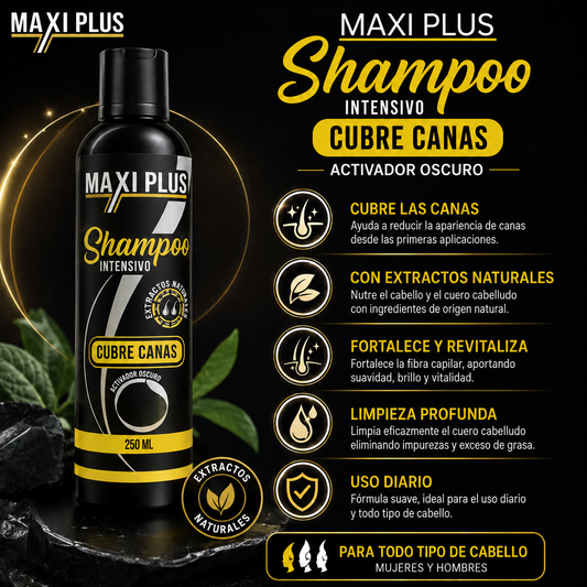 MAXIPLUS: shampoo  que deposita color gradual para disimular canas